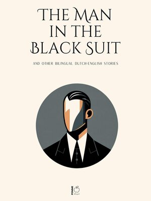 cover image of The Man in the Black Suit and Other Bilingual Dutch-English Stories
